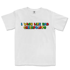 I Wish Life Had Checkpoints | Comfort Colors® Vintage Tee